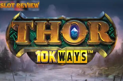 Thor 10K Ways slot
